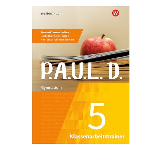 P.A.U.L. D.: Klassenarbeitstrainer 5 von Georg Westermann Verlag
